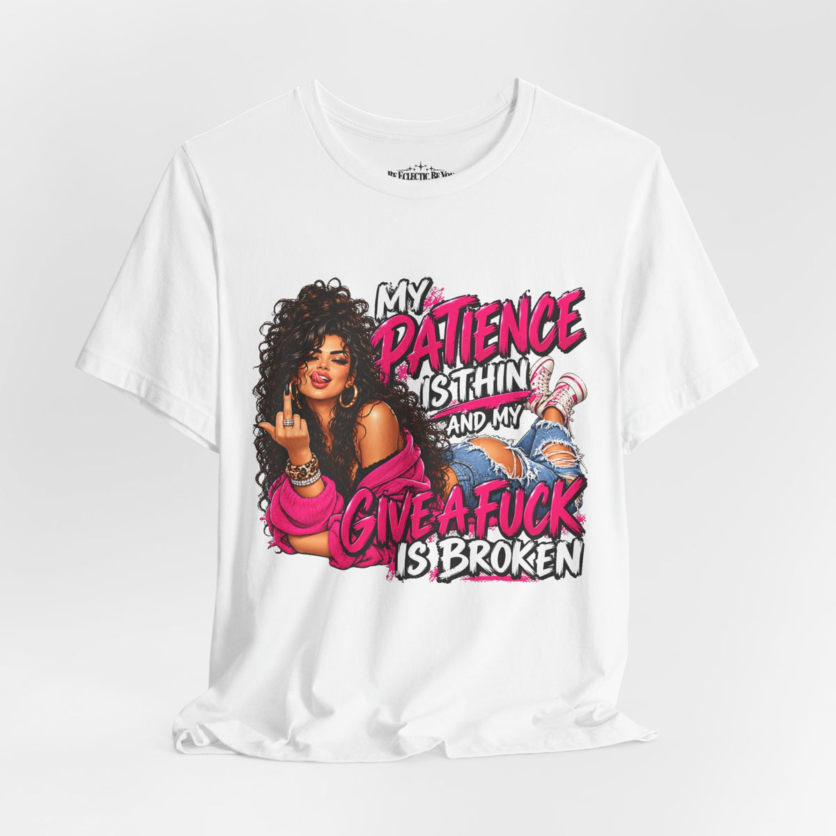 My Patience Is Thinning and I Give a Fuck Is Broken Graphic Tee