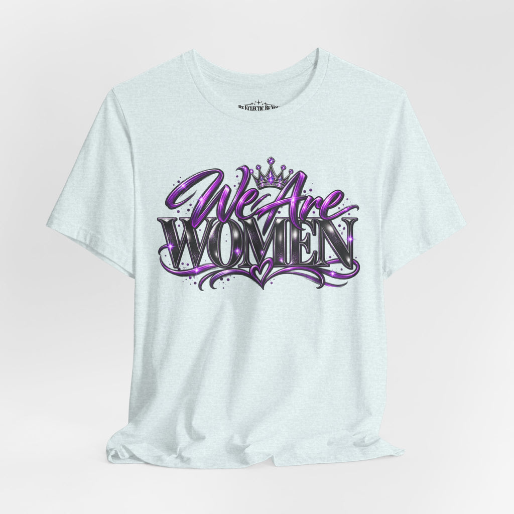 Women Empowerment Graphic T-Shirt