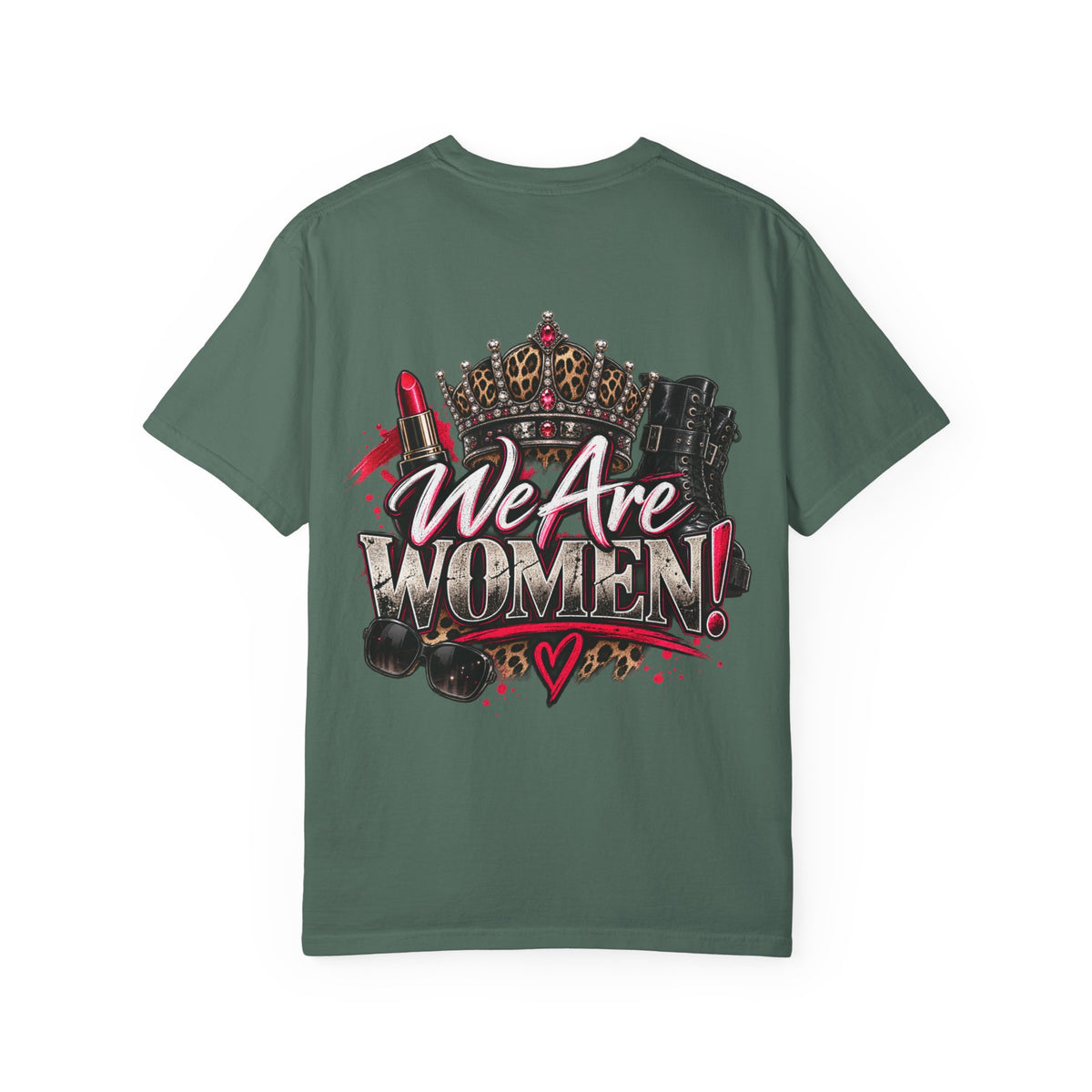 We Are Women! Graphic T-Shirt — Feminist Crown & Makeup Empowerment Tee