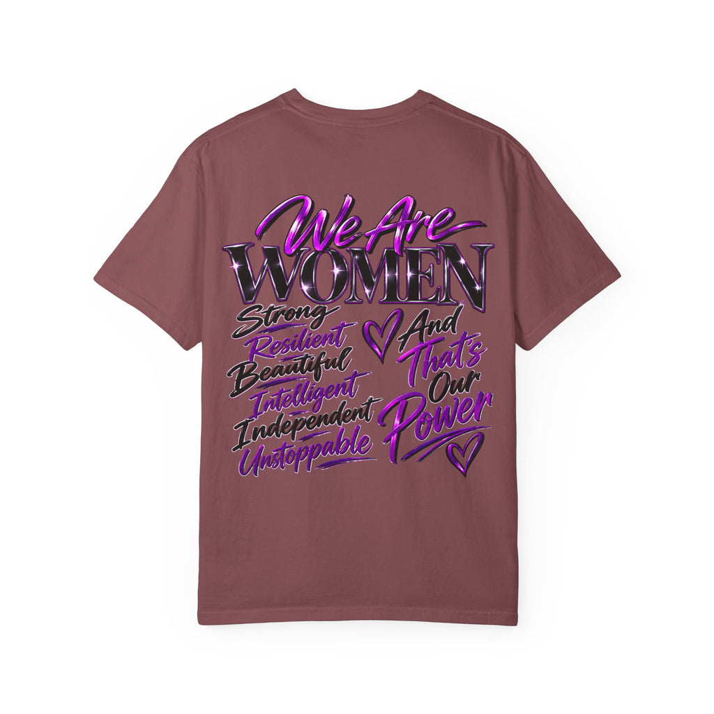 We Are Women T‑Shirt — Feminist Empowerment Graphic Tee (Strong, Resilient, Beautiful)