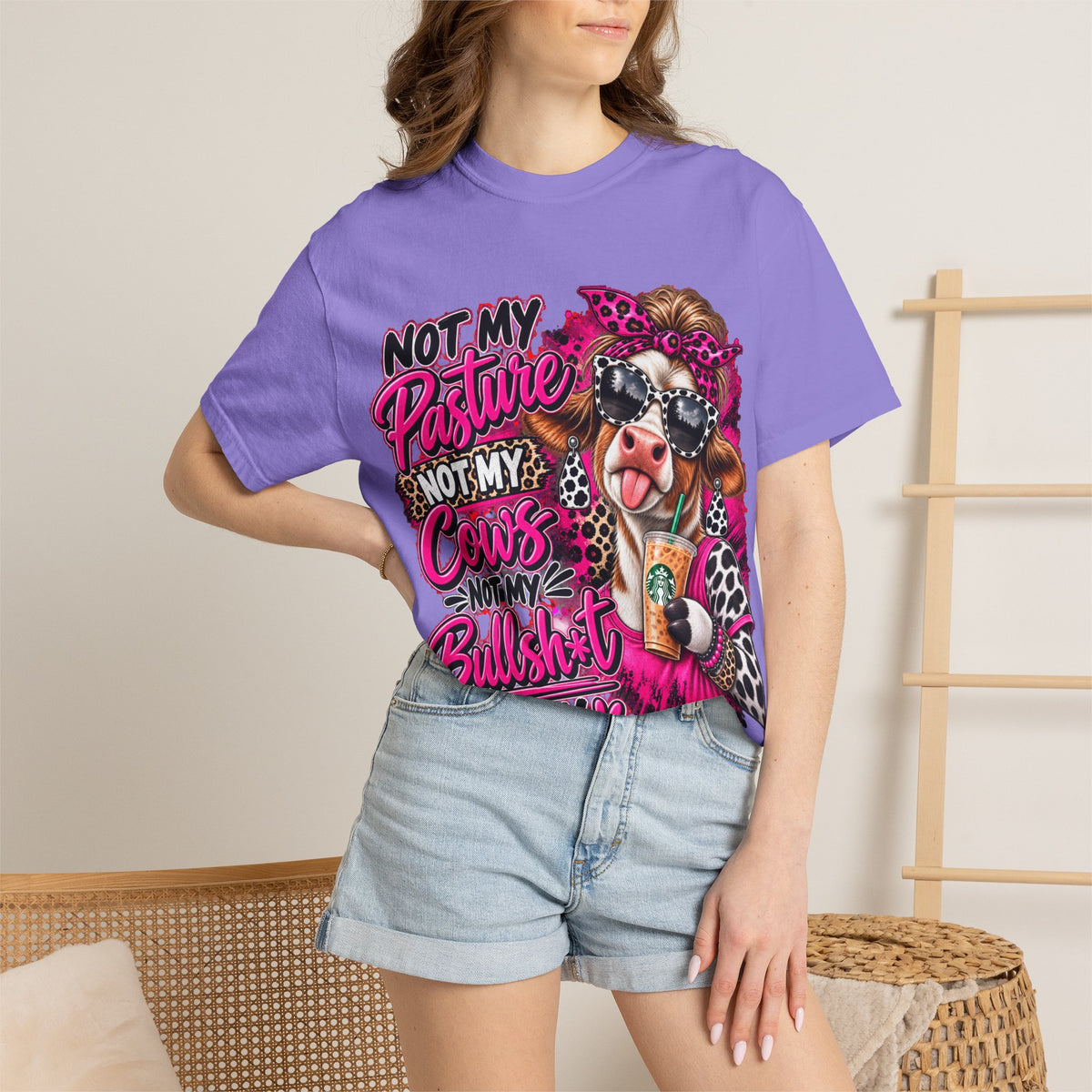 Cow Graphic T-Shirt — “Not My Pasture, Not My Cows, Not My Bullsh!t Today” Bold Cow Design