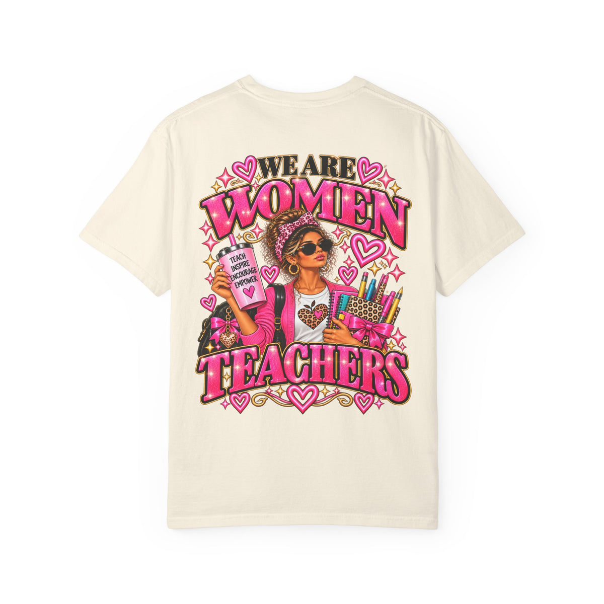 We Are Women Teachers T-Shirt