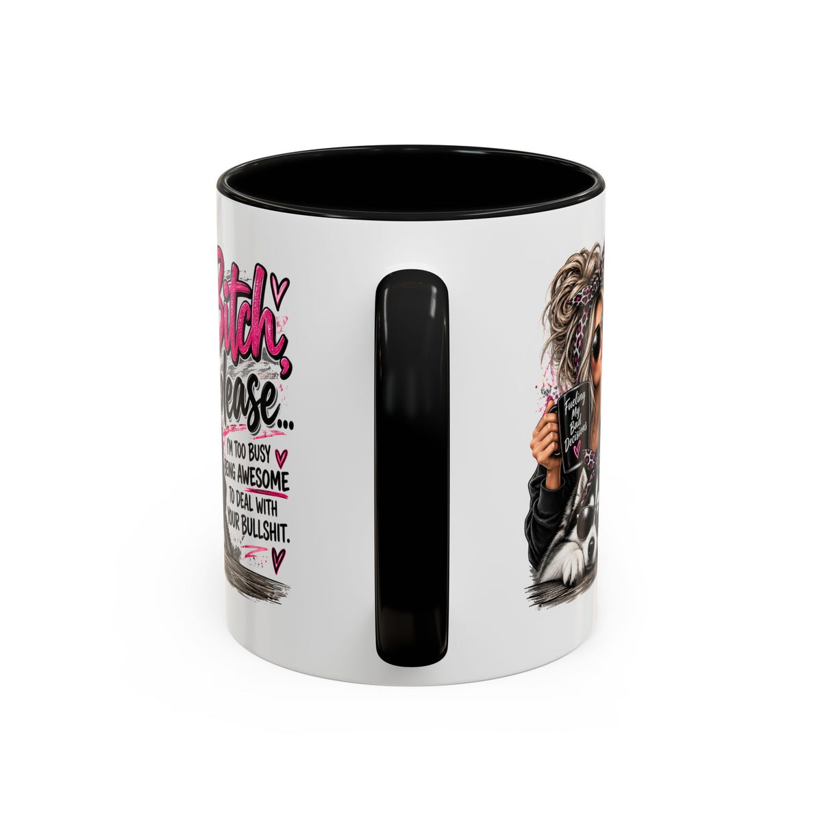 “Bitch Please” Husky Mug