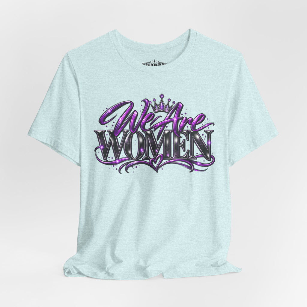 Women Empowerment Graphic T-Shirt