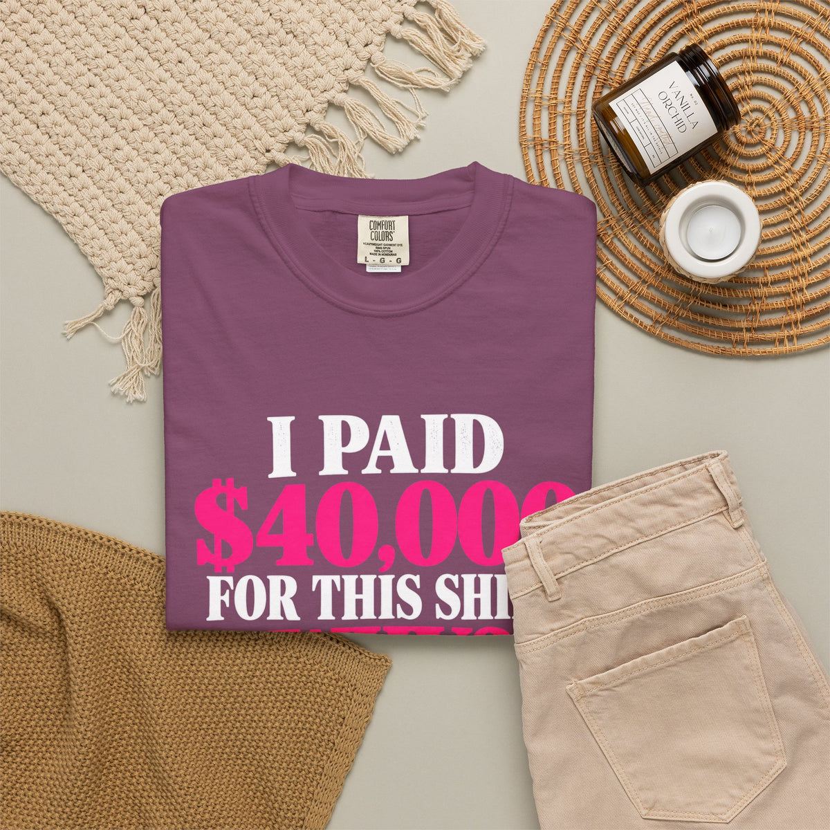 I Paid 40,000 For This Shirt T-Shirt — Funny Luxury Joke Tee