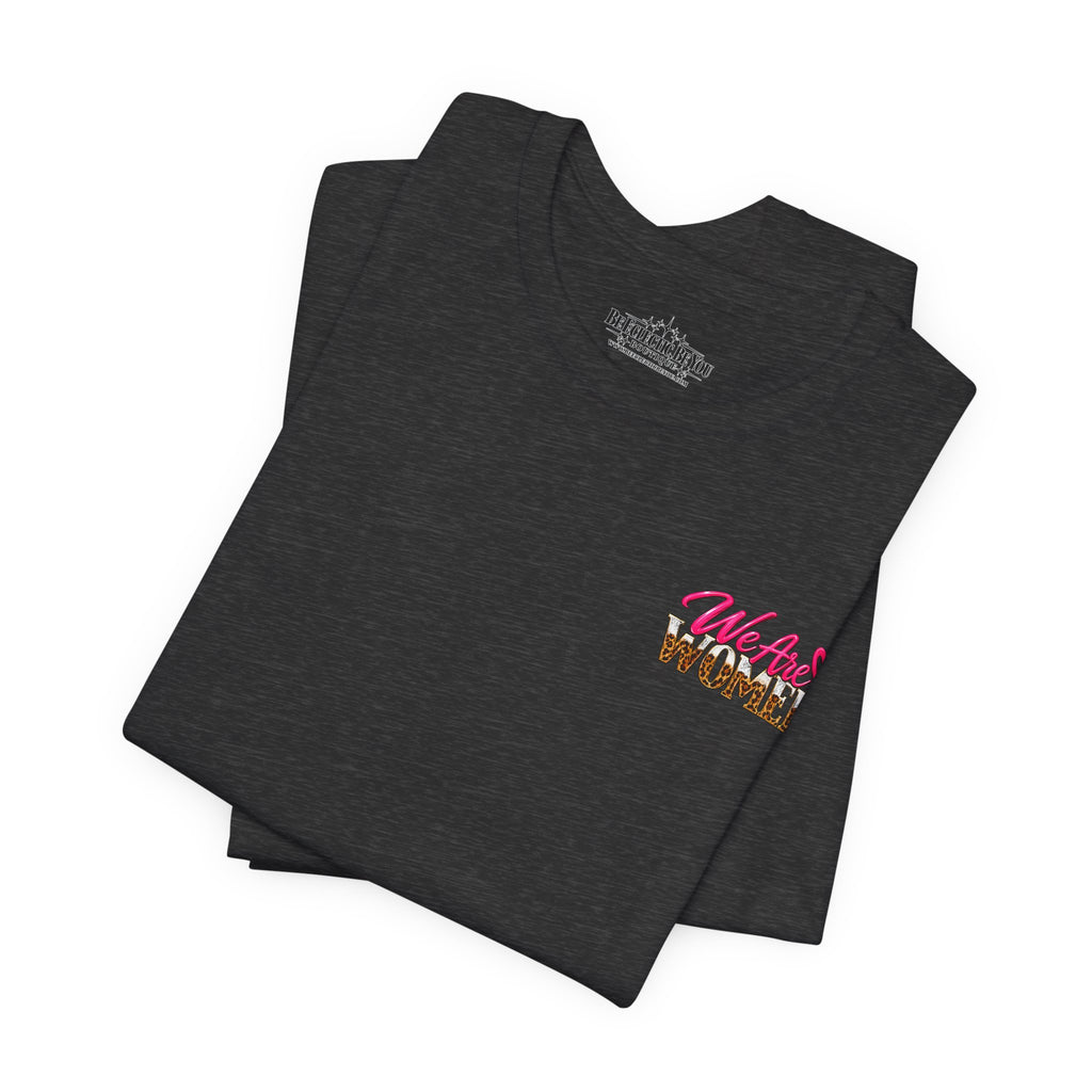 Women Supporting Women Graphic Tee