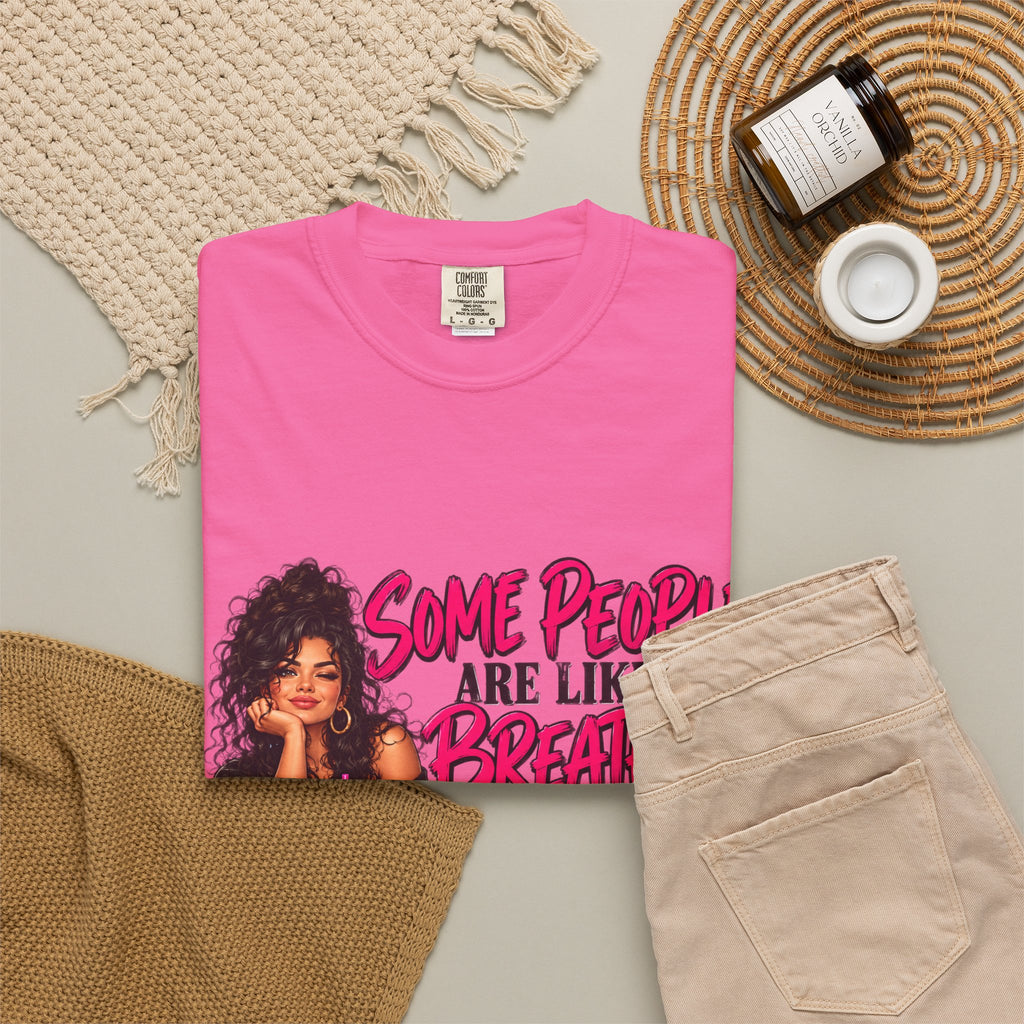 Breath of Fresh Air T-Shirt — "Some People Are Like A Breath Of Fresh Air And Some Are Just Hot Air" Graphic Tee