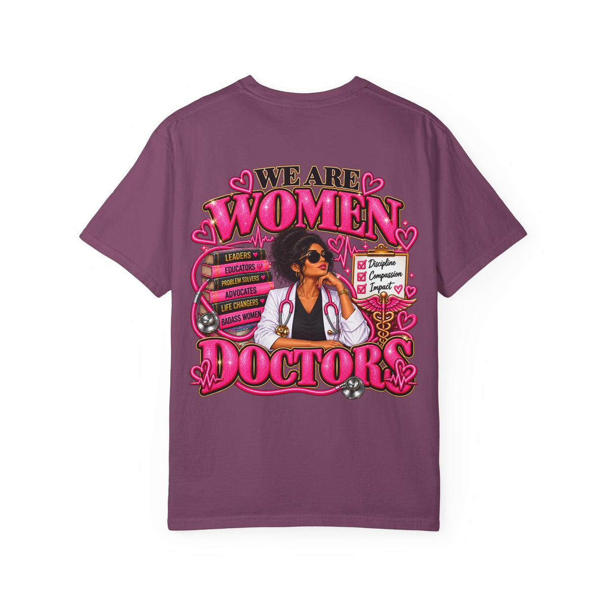 We Are Women Doctors Empowerment Graphic T-Shirt