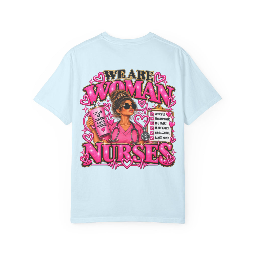 We Are Woman Nurses T-Shirt — Feminine Pink Nurse Tribute Tee