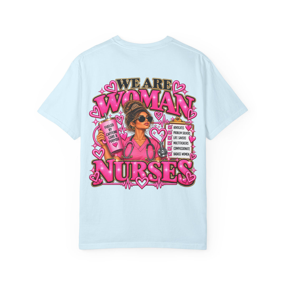 We Are Woman Nurses T-Shirt — Feminine Pink Nurse Tribute Tee