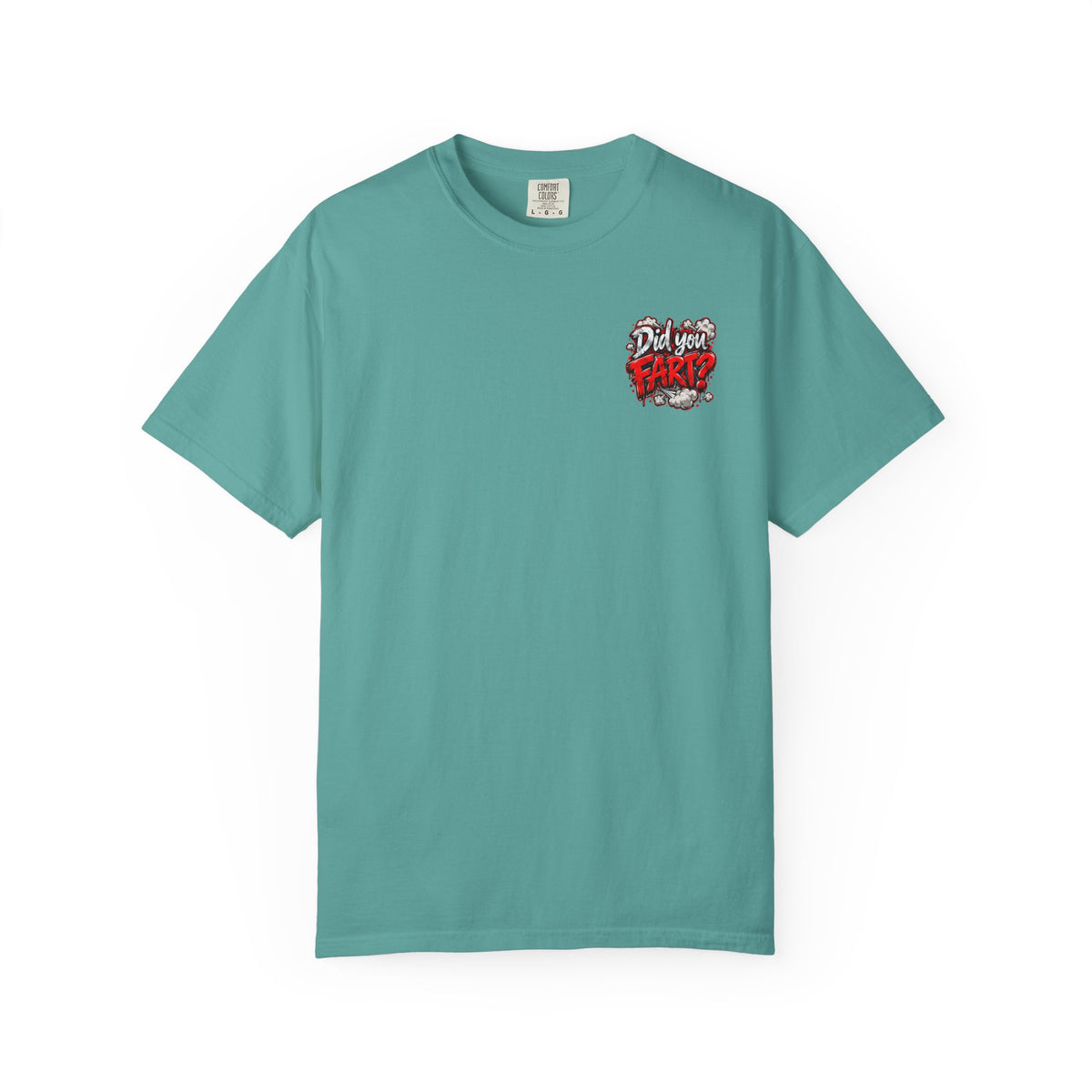 Did You Fart? Graphic T-Shirt