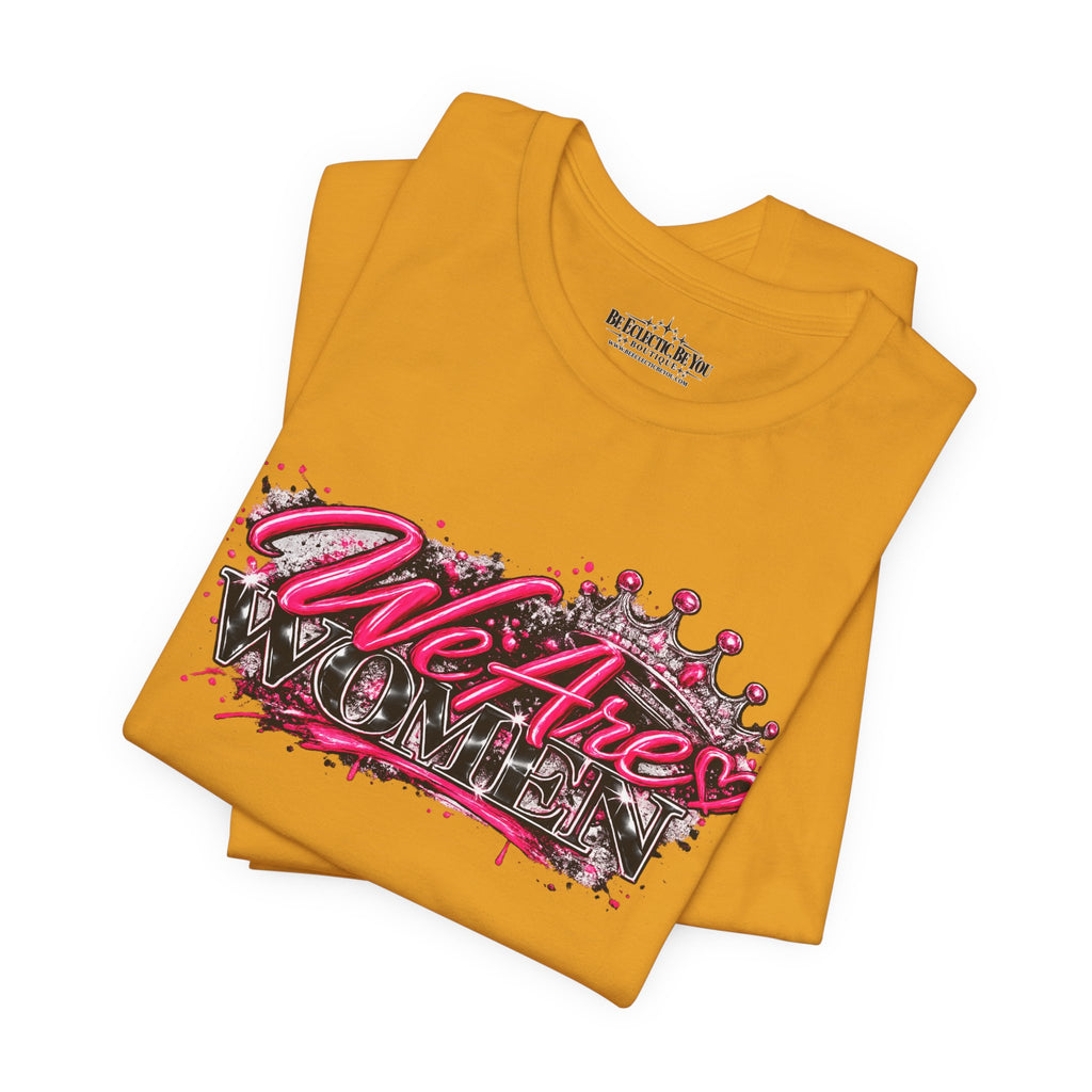 We’re are women Pink Graffiti Graphic T-Shirt