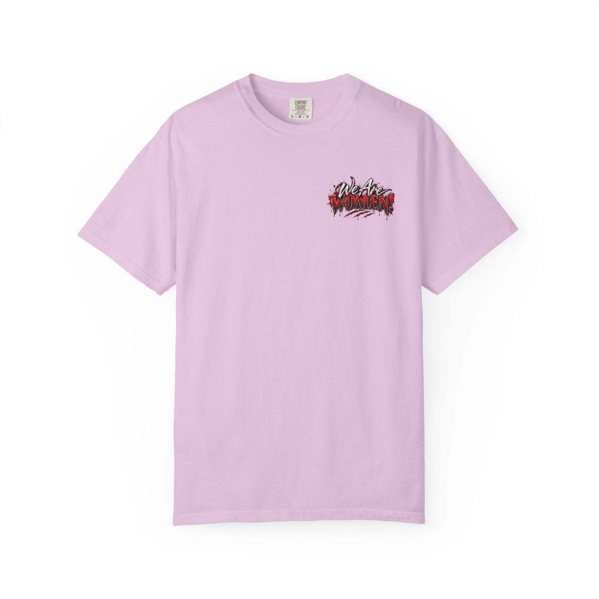 We Are Women T-Shirt — Funny Zombie Apocalypse Shirt with Ketchup Packets