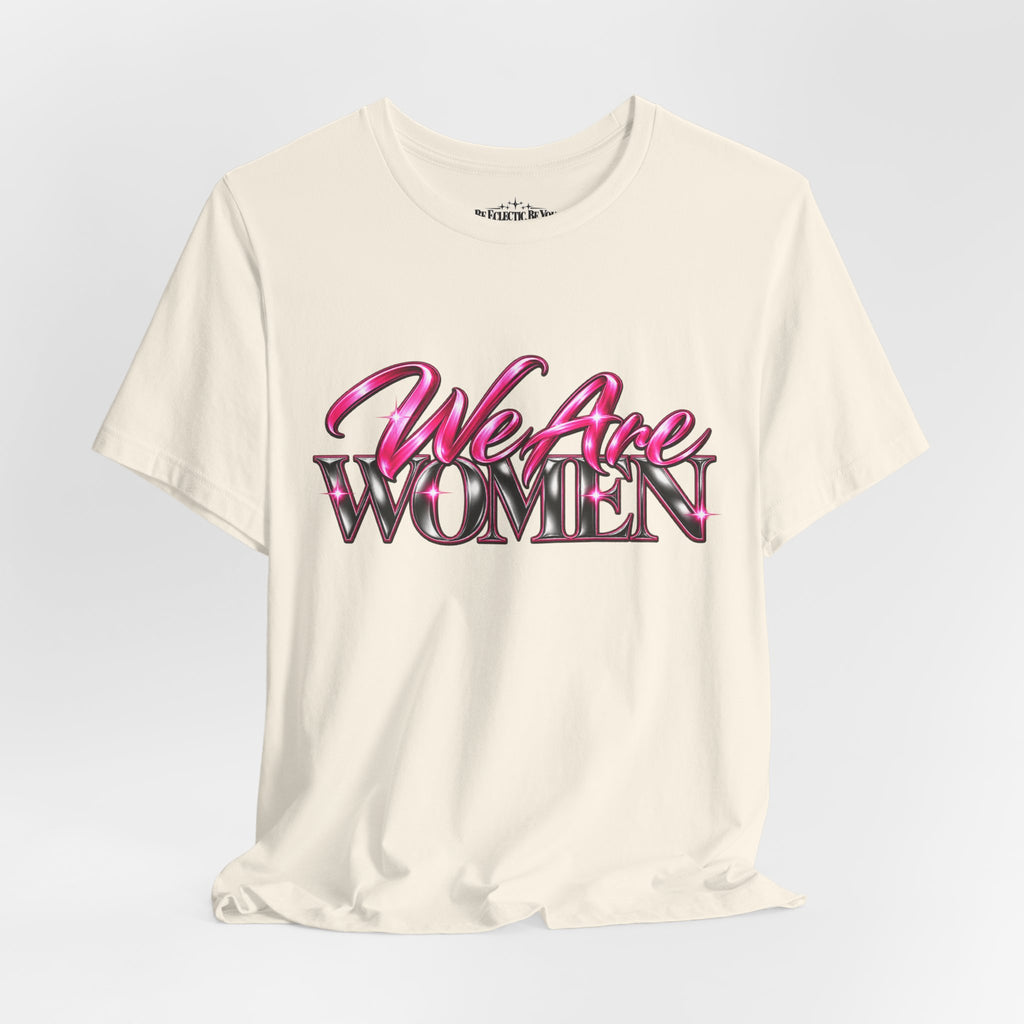 We Are Women Cops Graphic Tee