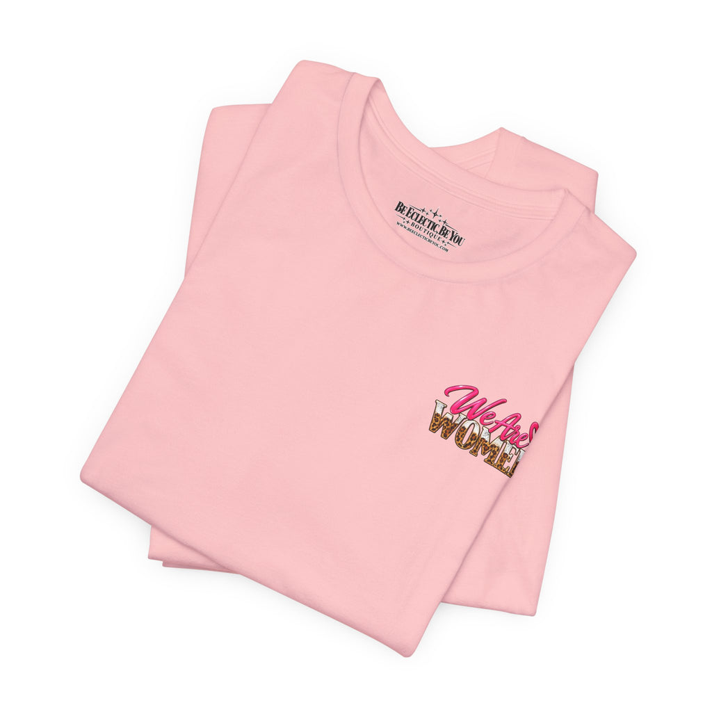 Women Supporting Women Graphic Tee