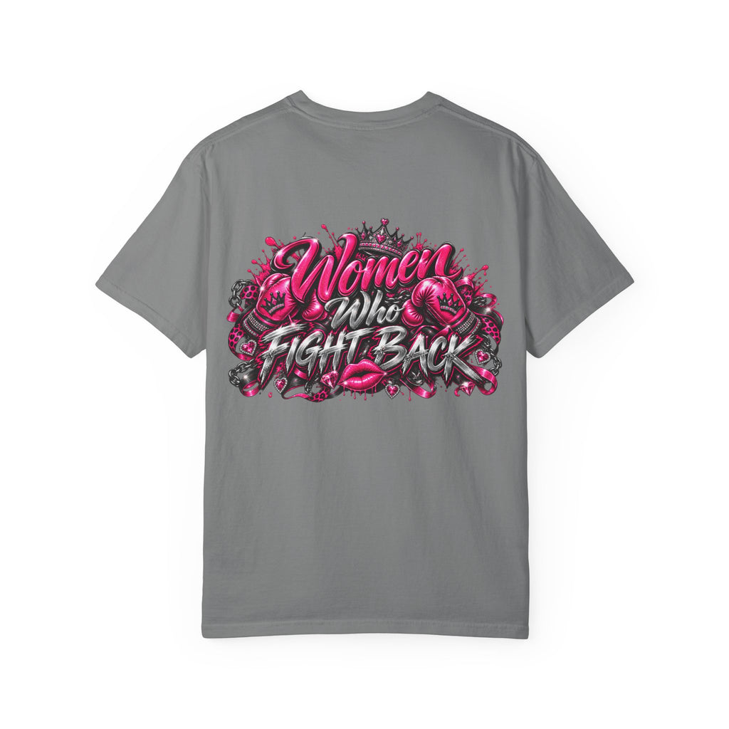 T-Shirt — "Women Who Fight Back" Graphic Tee (Feminist Empowerment, Bold Pink Back Art)