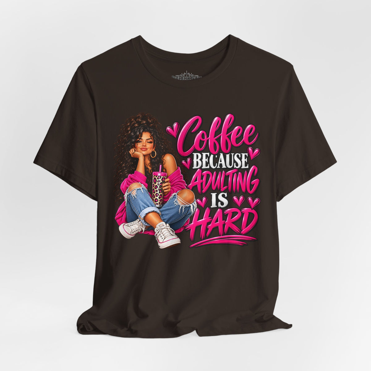 Coffee Because Adulting Is Hard Graphic T-Shirt