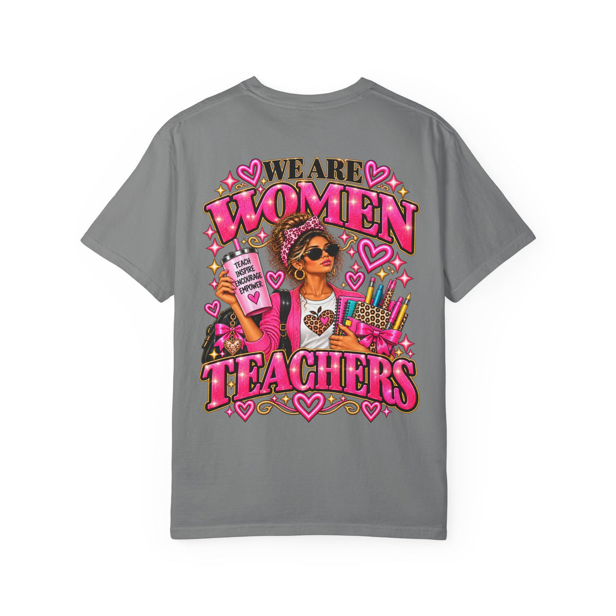 We Are Women Teachers T-Shirt