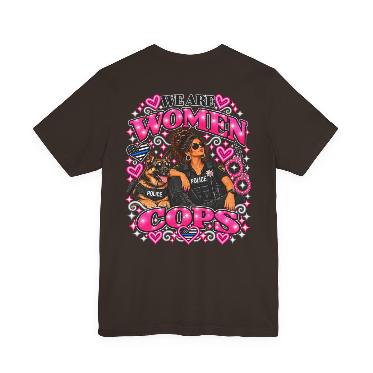 We Are Women Cops Graphic Tee