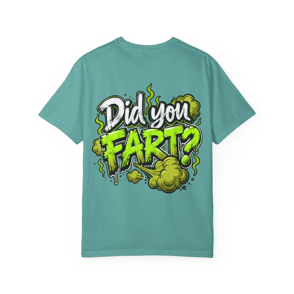 T‑Shirt — "Did You Fart?" Graphic Tee (Funny Retro Green Stink Design)