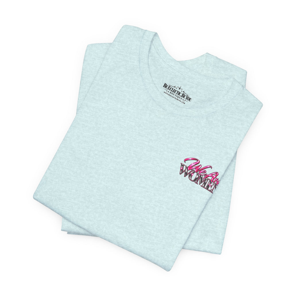 Women Who Fight Back Graphic Tee
