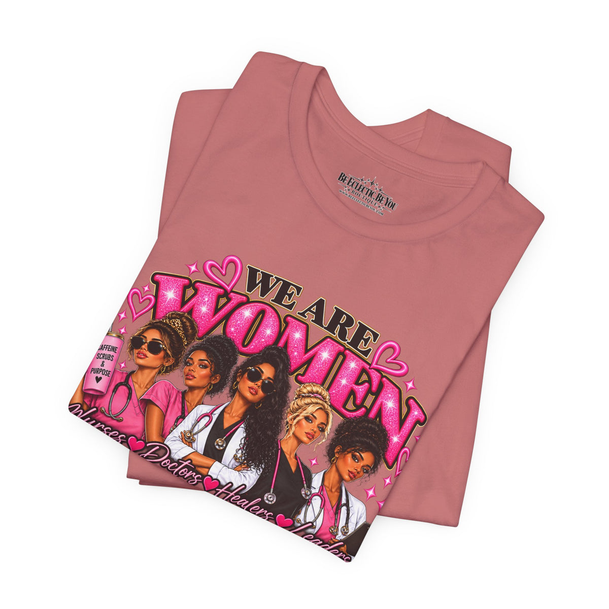 We Are Women Empowerment Graphic T-Shirt