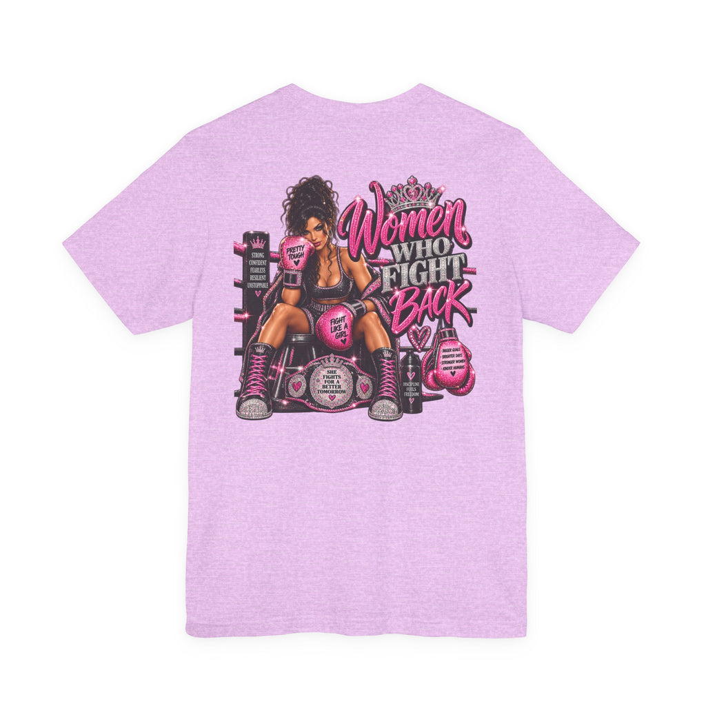 Women Who Fight Back Graphic Tee