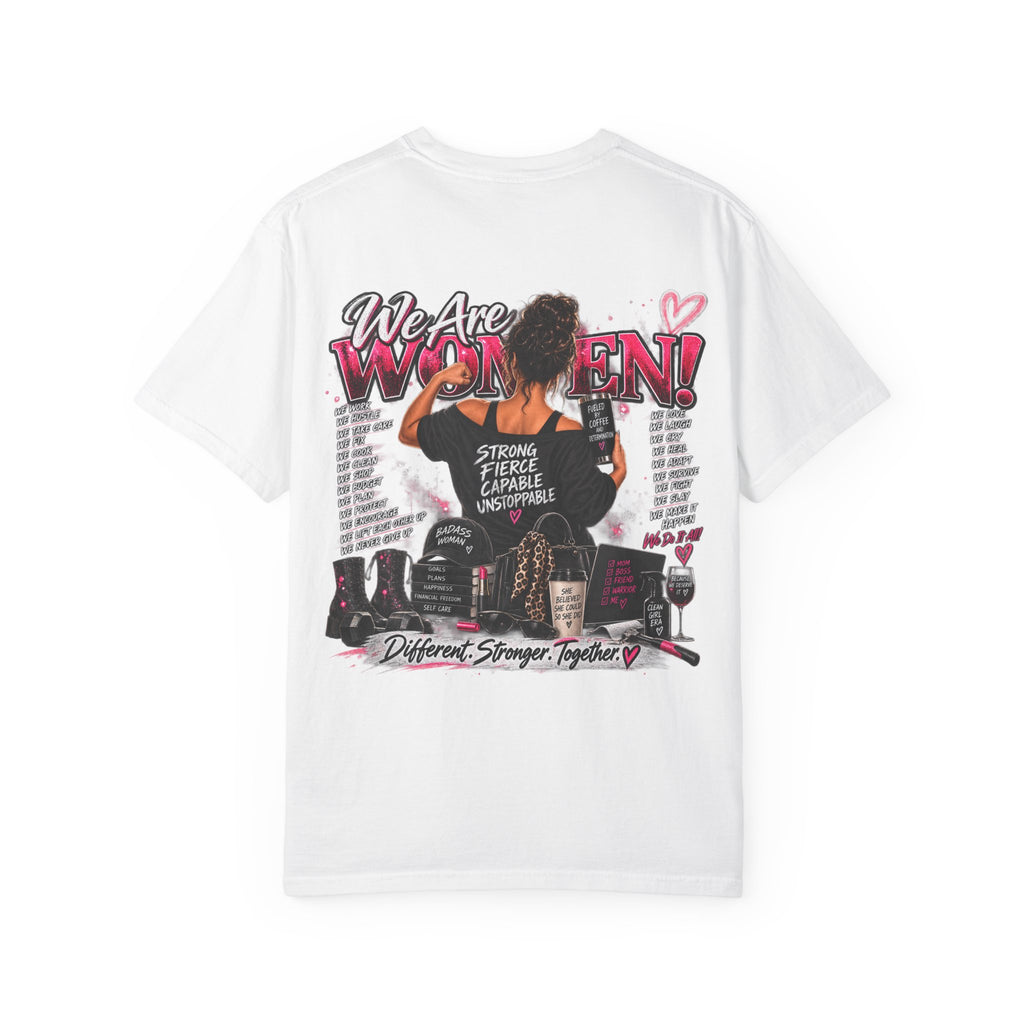 We Are Women Graphic T-Shirt
