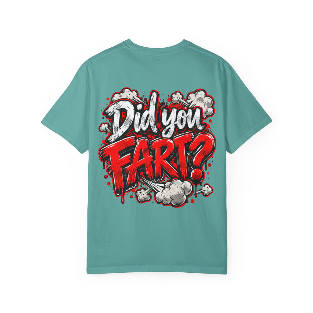 Did You Fart? Graphic T-Shirt
