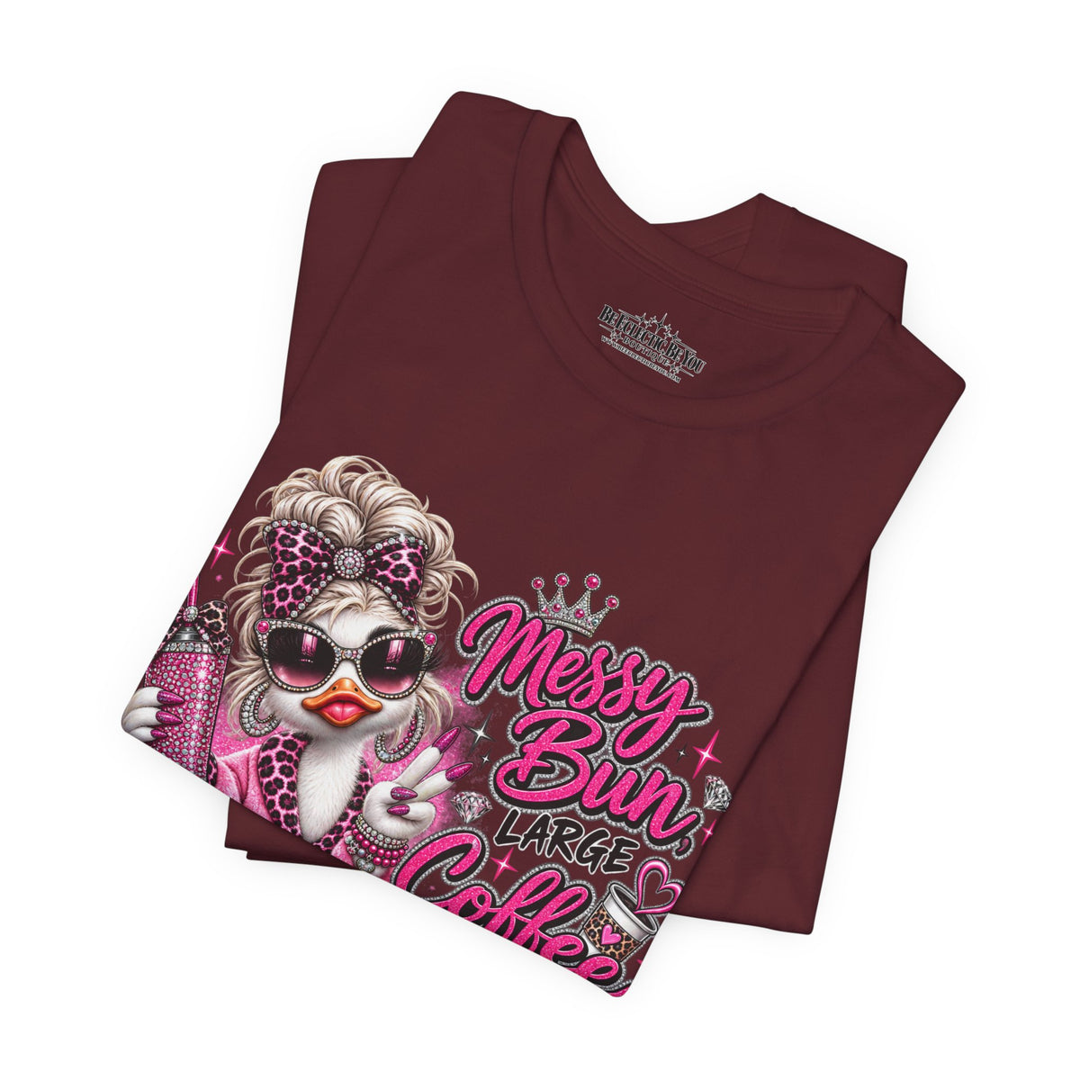 Messy Bun Coffee Big Dreams Pink Glam T-Shirt