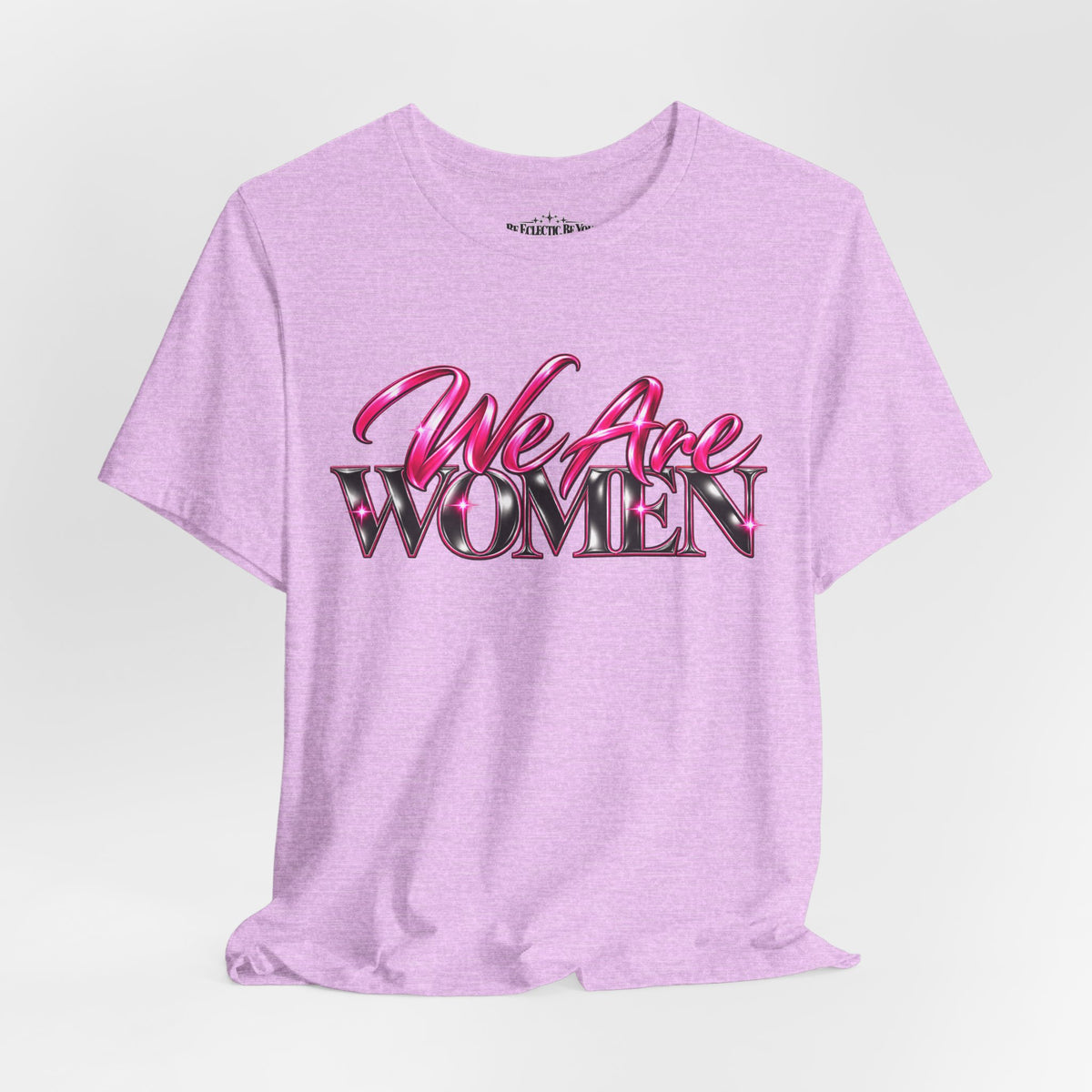 We Are Women EMTs Graphic T-Shirt