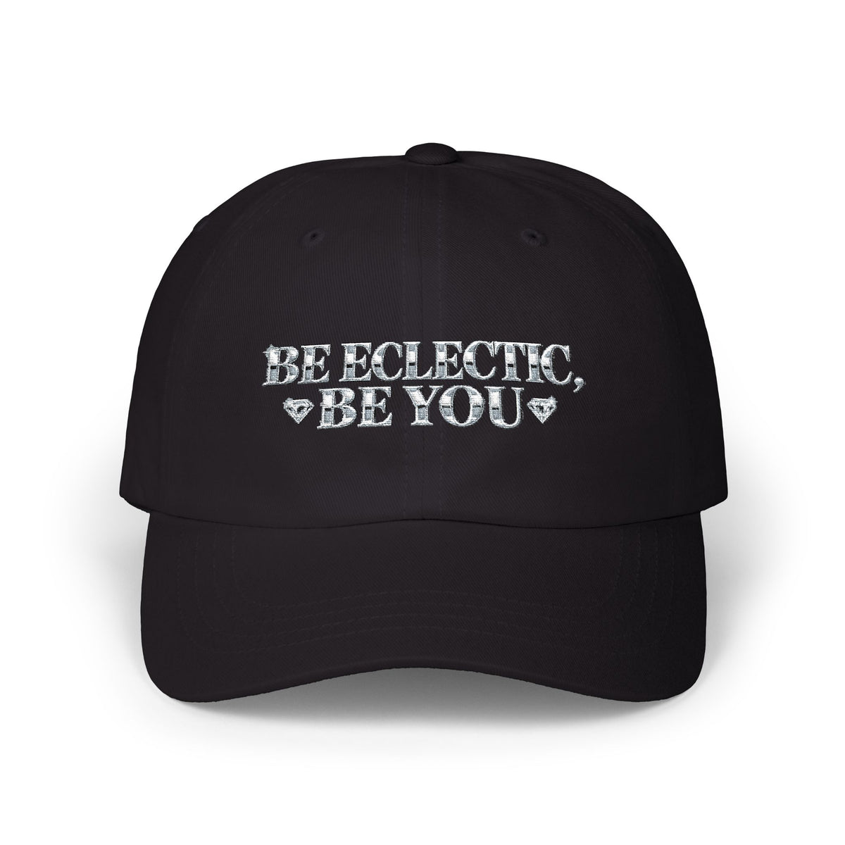 BE ECLECTIC, BE YOU Classic Dad Cap