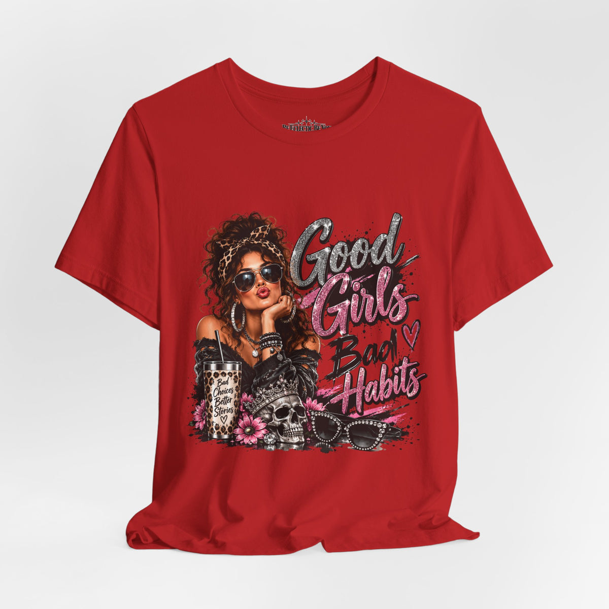 Good Girls Bad Habits Graphic T-Shirt