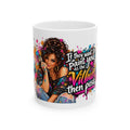 If They Want to Paint You as the Villain Then Pose — Colorful Empowerment Ceramic Mug (11oz/15oz)
