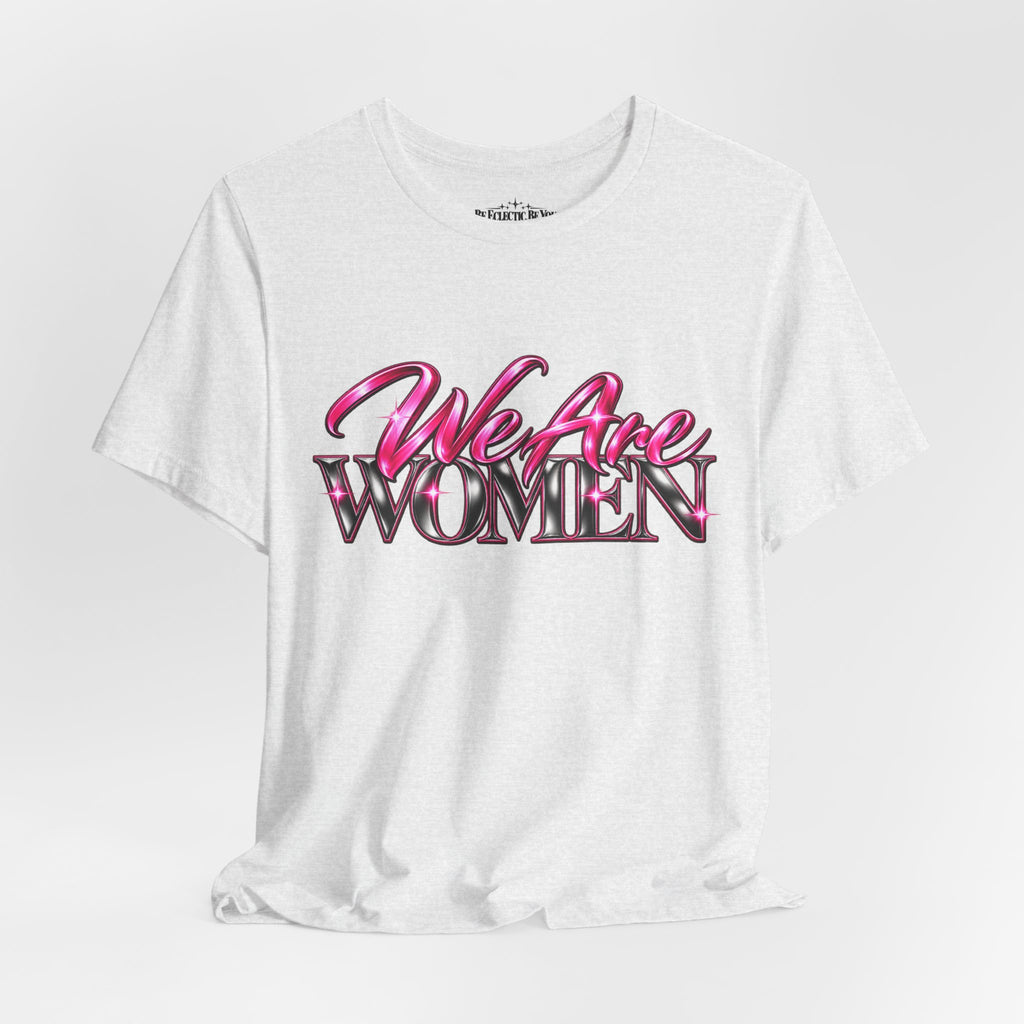 We Are Women Cops Graphic Tee