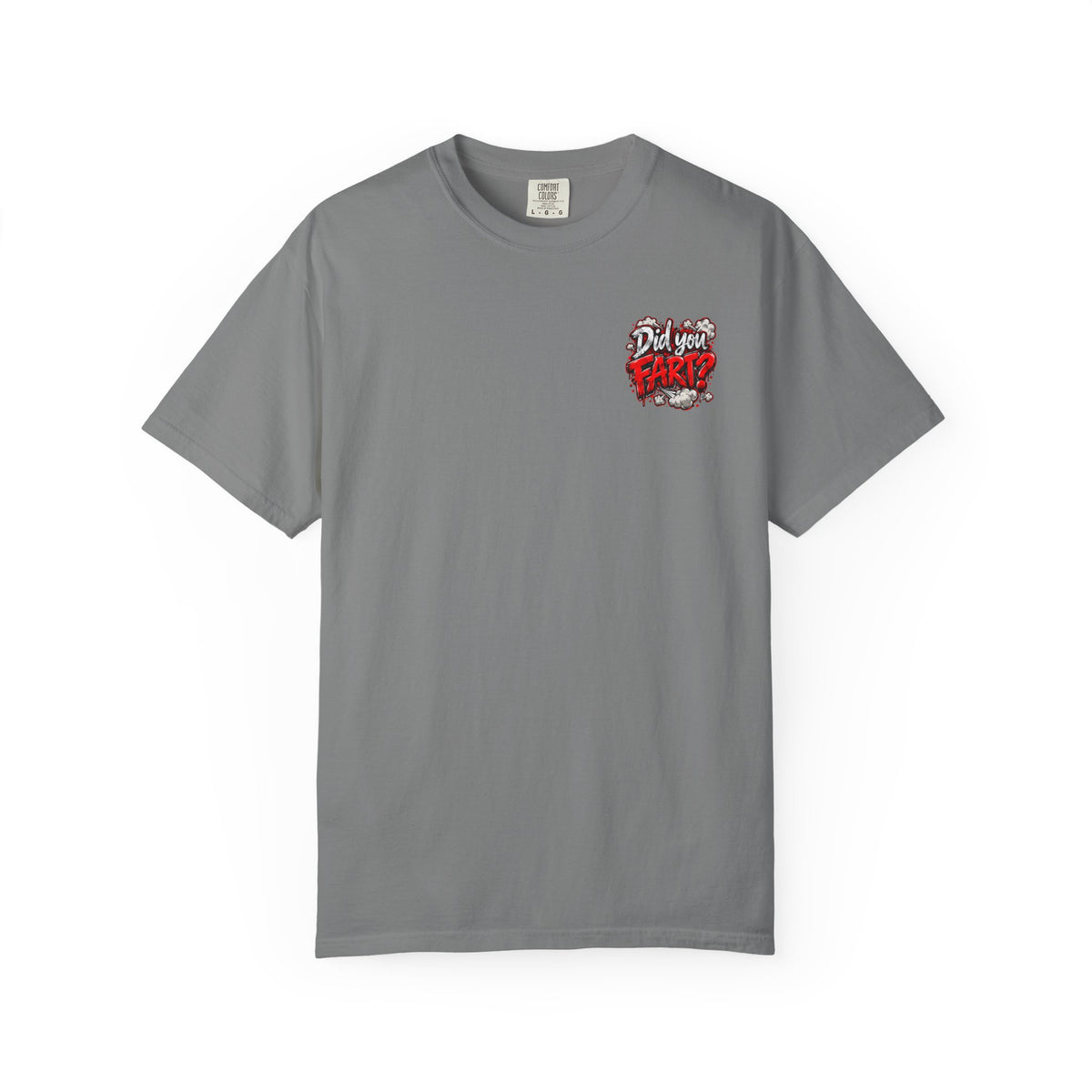 Did You Fart? Graphic T-Shirt