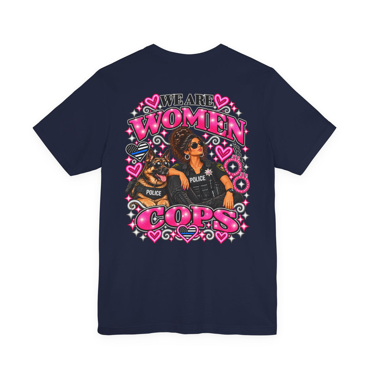 We Are Women Cops Graphic Tee