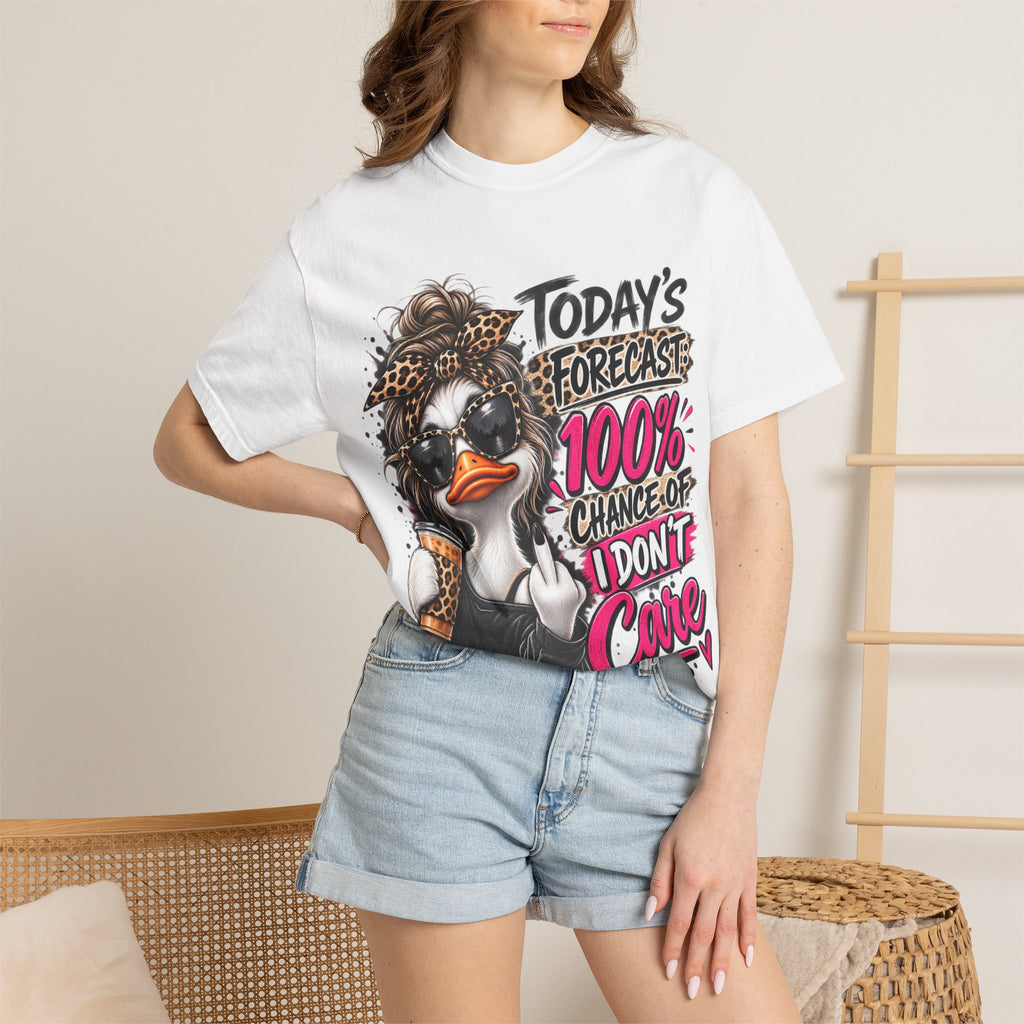 Graphic T-Shirt — "Today's Forecast: 100% Chance I Don't Care" Duck Design