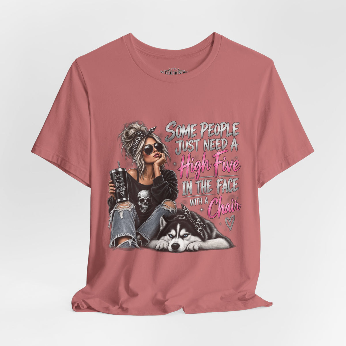 Some People Just Need a High Five in the Face with a Chair Graphic T-Shirt