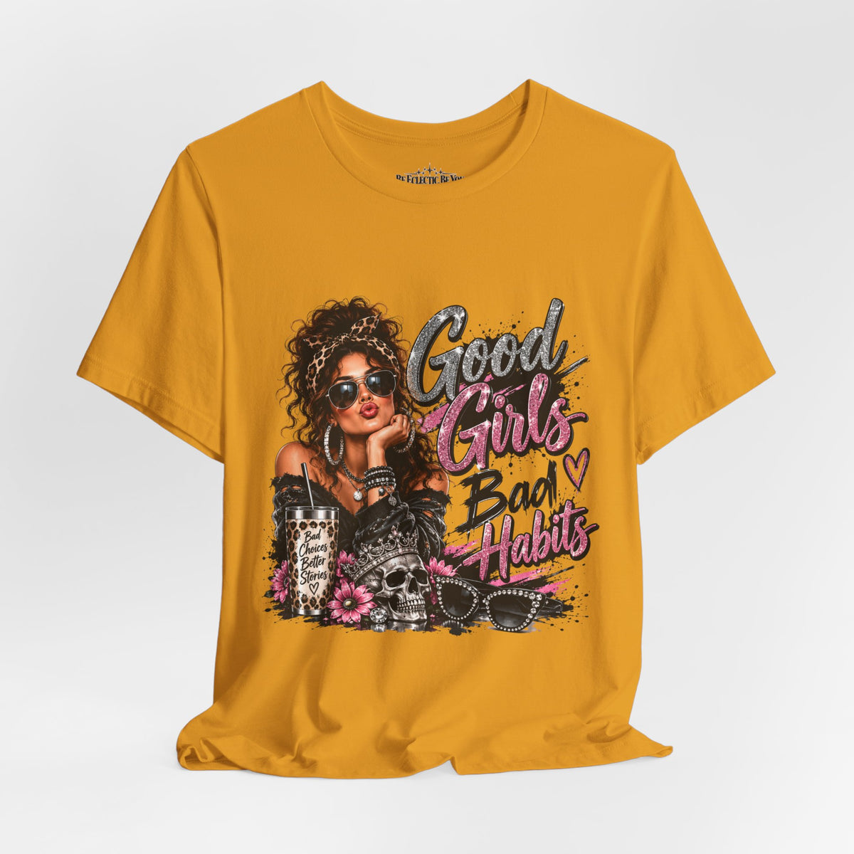 Good Girls Bad Habits Graphic T-Shirt