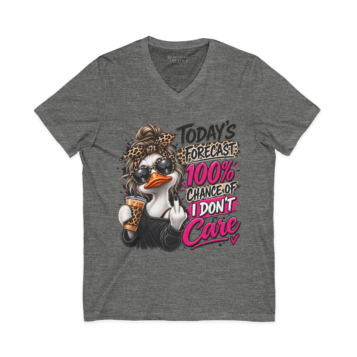 I Don't Care Duck V-Neck Tee — 100% Chance I Don't Care Graphic Shirt