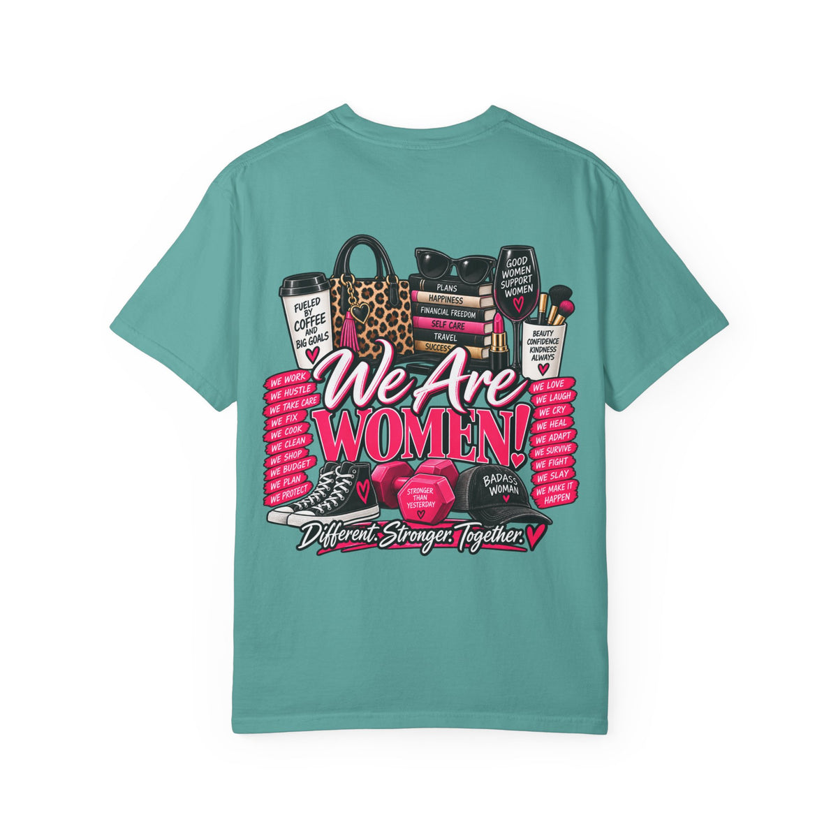 We Are Women Graphic T-Shirt — Empowerment Pink Fitness & Everyday Tee