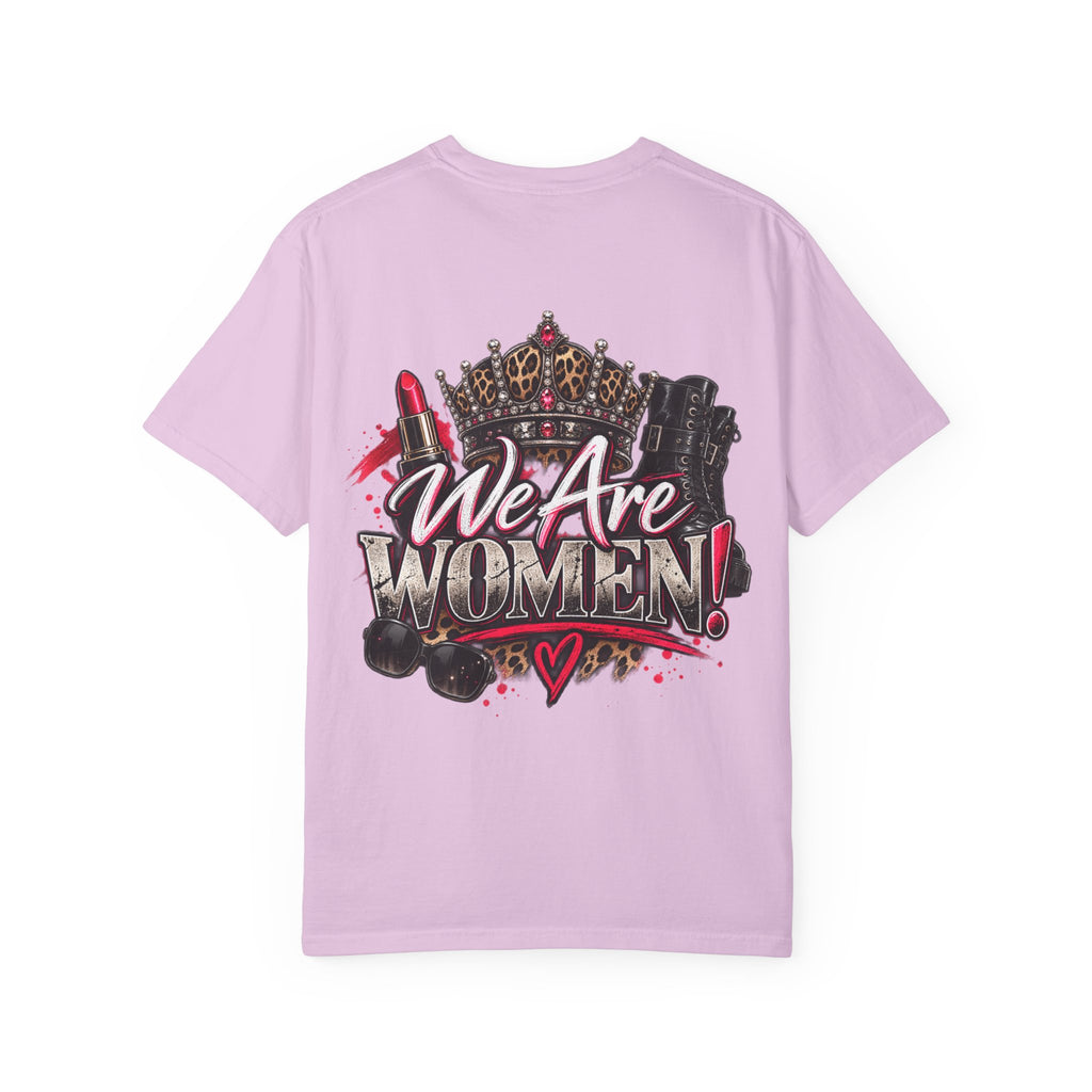 We Are Women! Graphic T-Shirt — Feminist Crown & Makeup Empowerment Tee