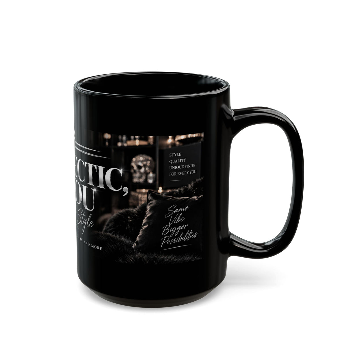 Be Eclectic, Be You Black Mug