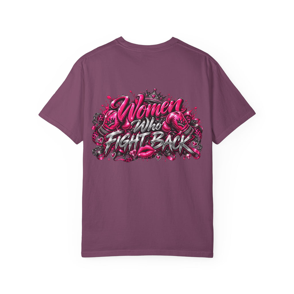 T-Shirt — "Women Who Fight Back" Graphic Tee (Feminist Empowerment, Bold Pink Back Art)
