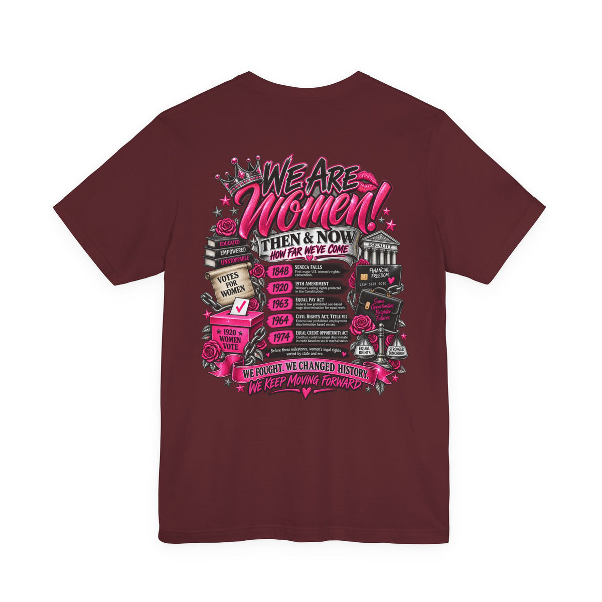We Are Women Empowerment Graphic T-Shirt