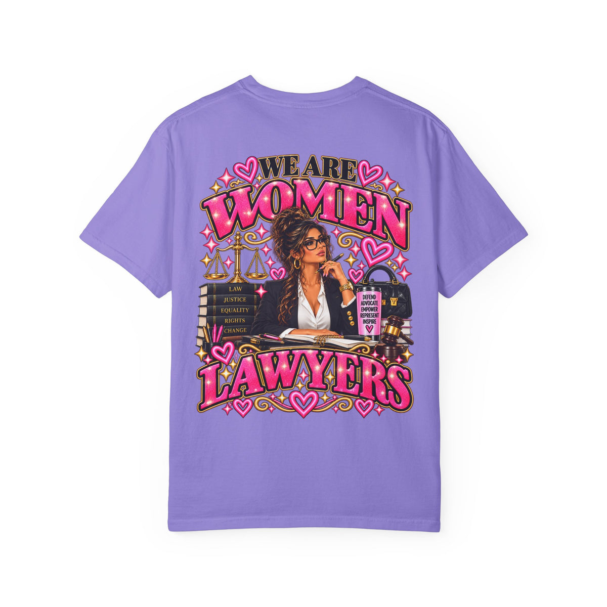 We Are Women Lawyers T-Shirt — Feminist Attorney Graphic Tee