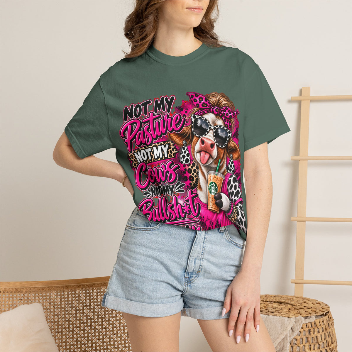 Cow Graphic T-Shirt — “Not My Pasture, Not My Cows, Not My Bullsh!t Today” Bold Cow Design