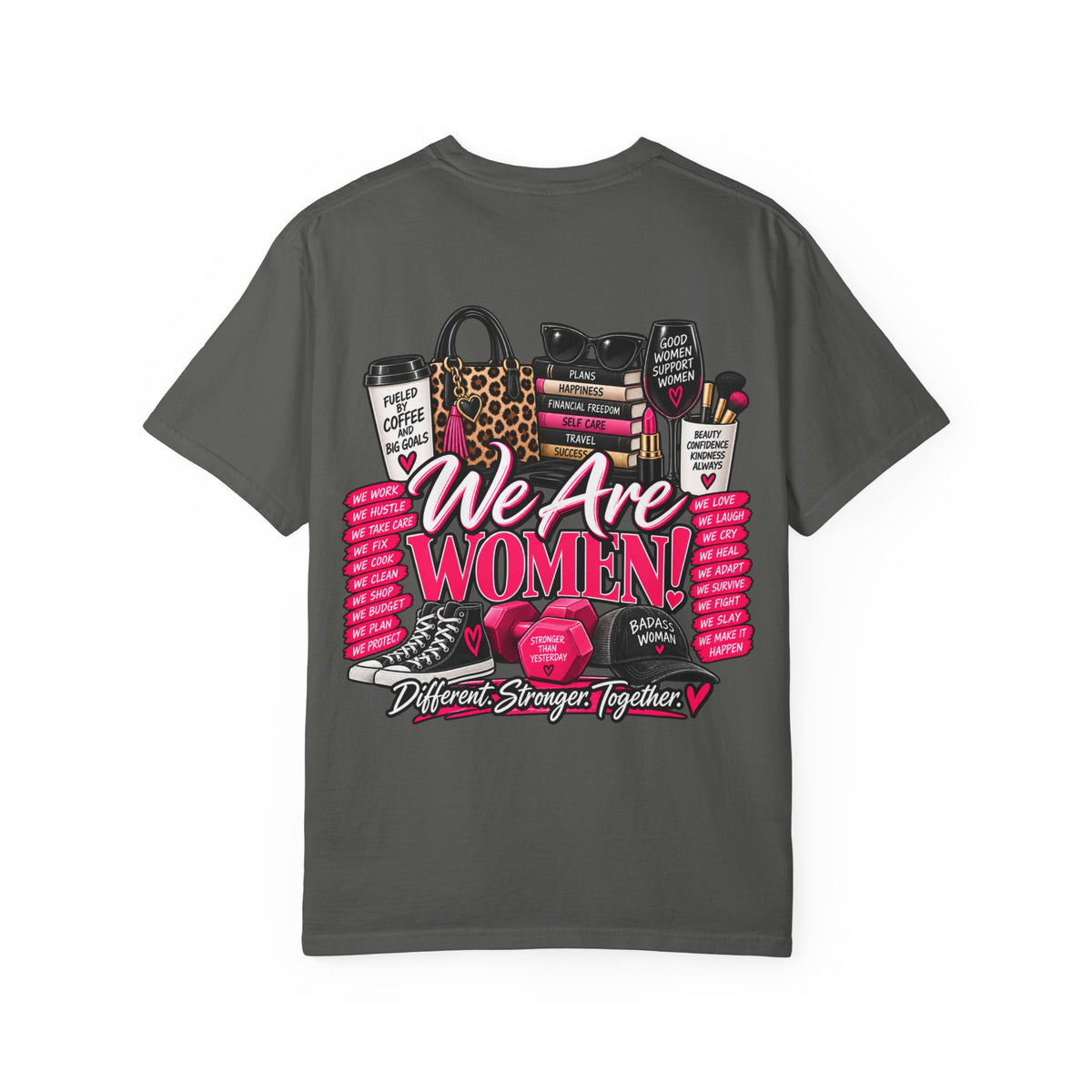 We Are Women Graphic T-Shirt — Empowerment Pink Fitness & Everyday Tee