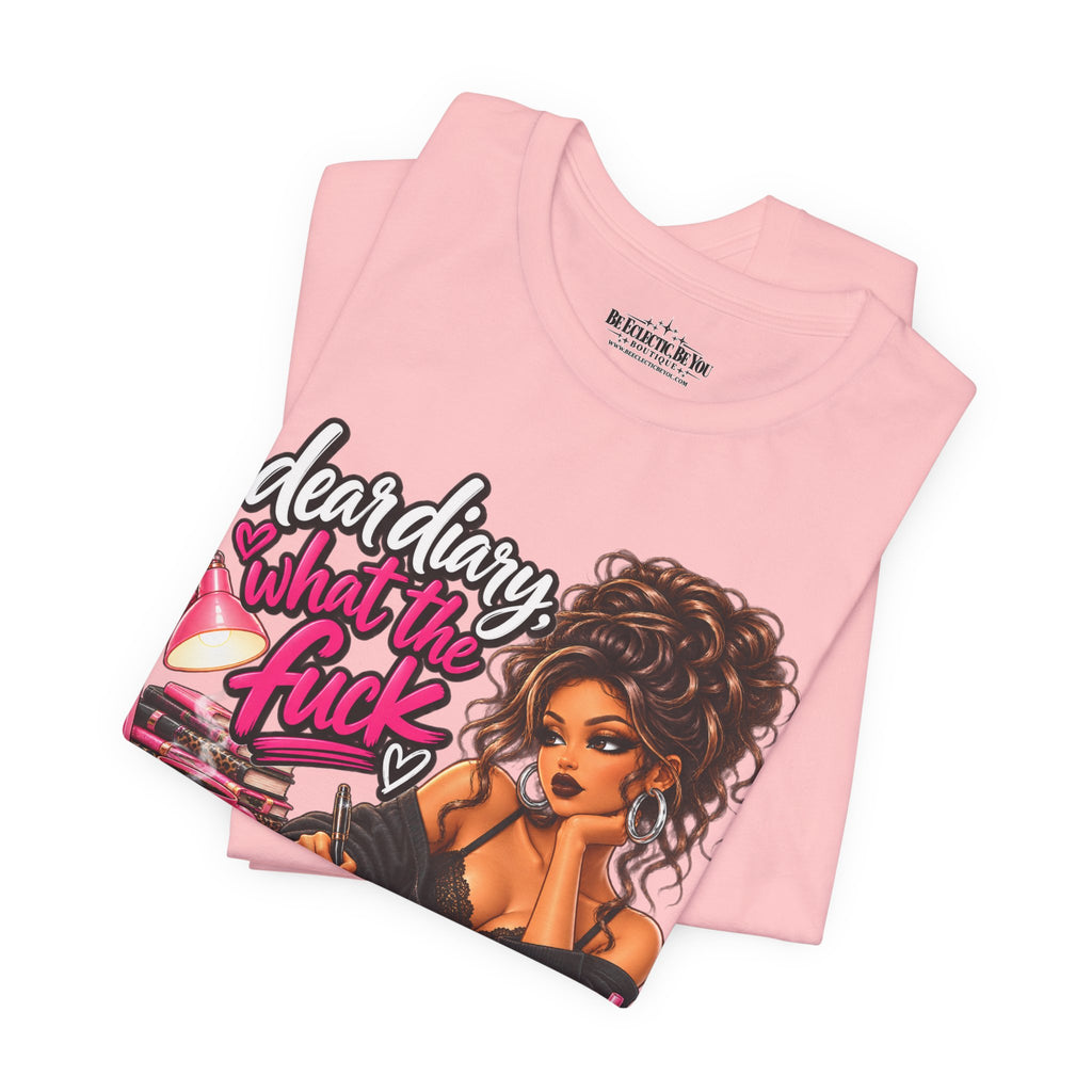 Dear Diary What the F*ck Graphic Tee